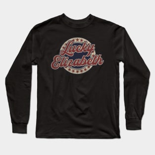 Lucky Elizabeth (vintage) Long Sleeve T-Shirt